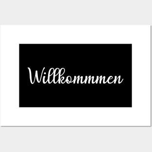 Willkommen Posters and Art